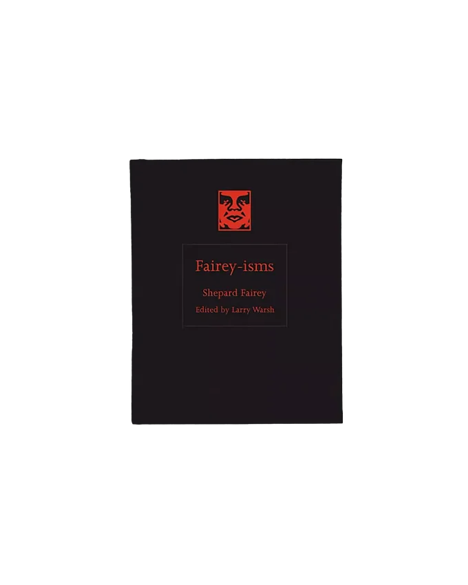 Fairey-isms Fairey-isms